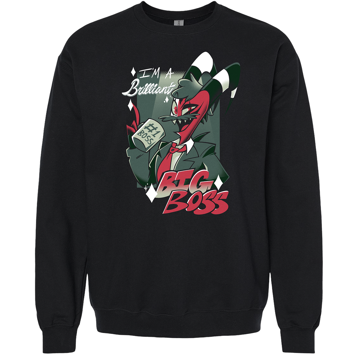 Crewneck Sweatshirt - Brilliant Big Boss *LAST ONE*