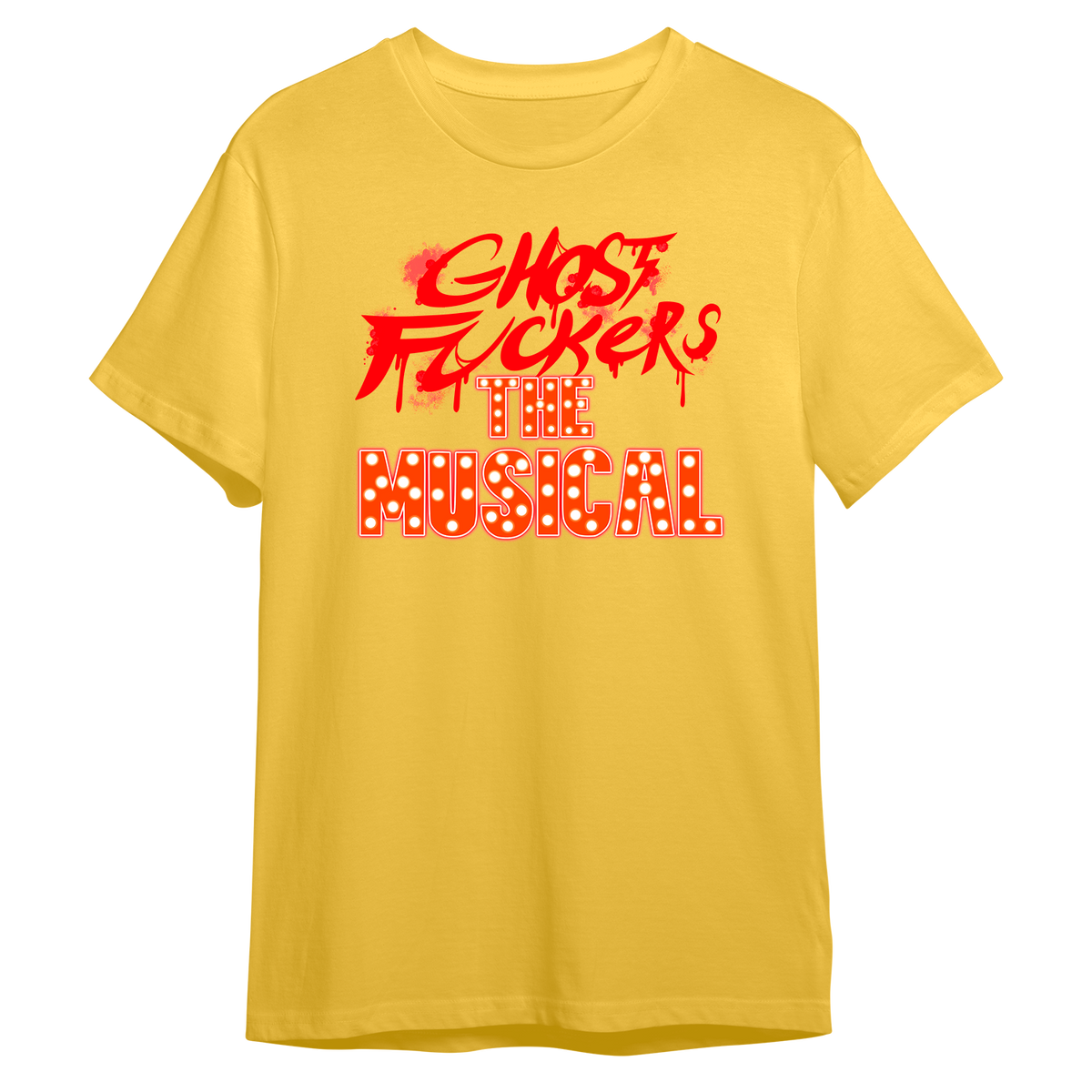 Ghost Fckrs The Musical Shirt *LAST CHANCE*