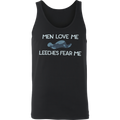 Men Love Me Leeches Fear Me - Tank Top *LAST CHANCE*