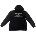 Pullover Hoodie - Men Love Me Leeches Fear Me *LIMITED STOCK*
