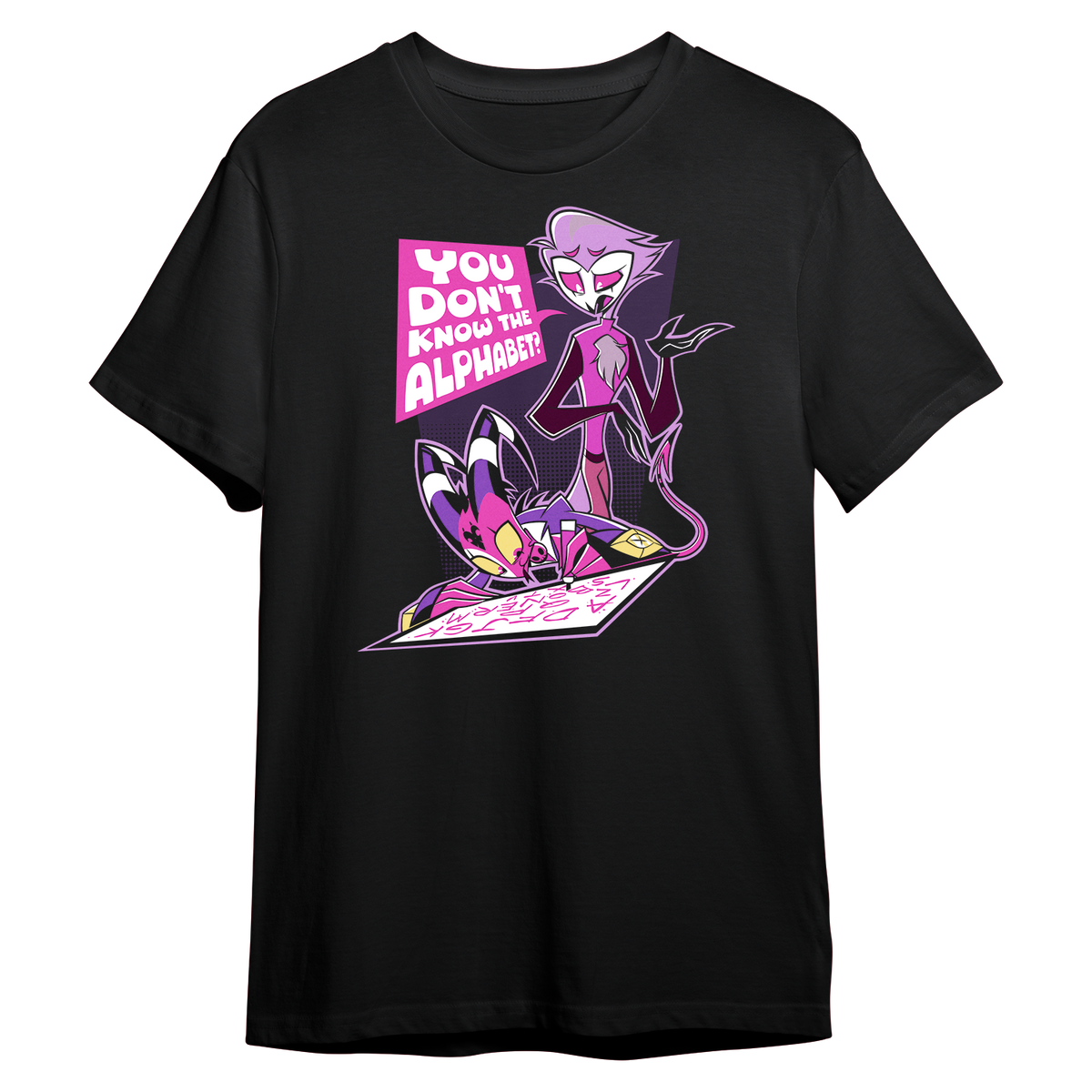 You don't know the alphabet? T-shirt *LIMITED STOCK*